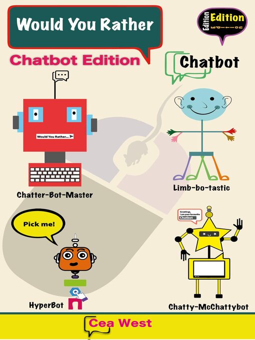 Title details for Would You Rather Chatbot Edition by Cea West - Available